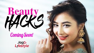 Beauty Hacks - Coming soon | Jago Lifestyle Resimi