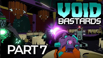 Void Whales, Pirates, and Death, OH MY! - Void Bastards - Part 7