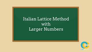 Multiplication using the Italian Lattice Method