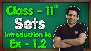Class - 11, Maths Chapter 1 (SETS) || Introduction to Ex 1.2 || CBSE NCERT || Green Board