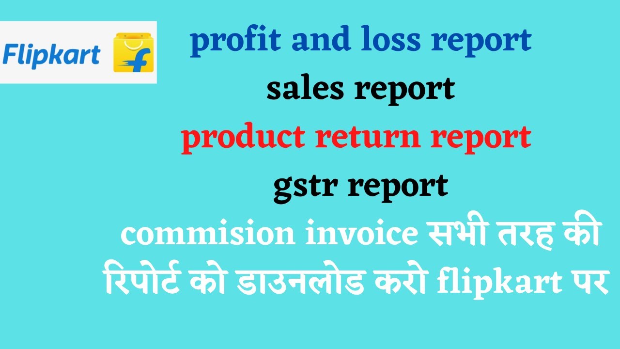 how to download flipkart tax report & invoices for GST return