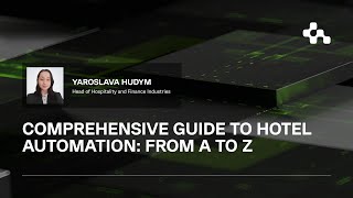 Comprehensive Guide to Hotel Automation: From A to Z