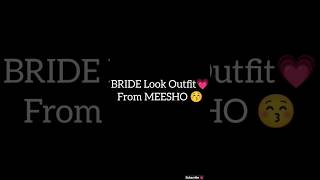 Beautiful Bride style outfit ideas🤩 Subscribe for more ideas💞#meesho #bridestyle #bride #shorts #yt