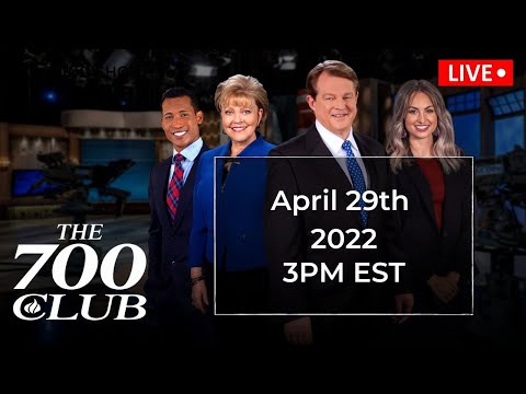The 700 Club - April 29, 2022