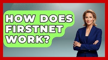 How Does FirstNet Work? - Law Enforcement Insider