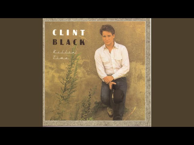 Clint Black - Straight From The Factory