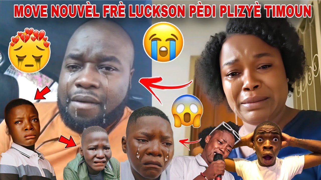 😭MOVE NOUVÈL FRÈ LUCKSON PÈDI PLIZYÈ TIMOUN OH JEZI MÈSI LETA PEYIM 