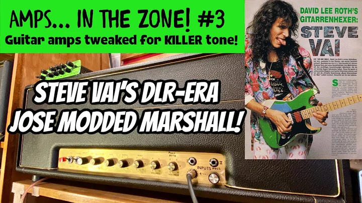 STEVE VAI'S JOSE MODDED MARSHALL! AMPS IN THE ZONE...