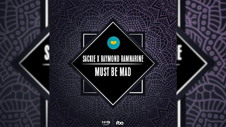 Sackie X Raymond Ramnarine - Must Be Mad (Soca 2023)