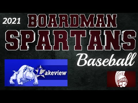 Boardman Spartan Baseball 2021 Lakeview at Boardman