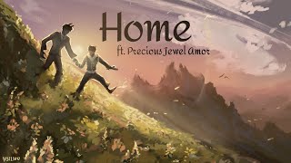 Video thumbnail of "Home [ft. Precious Jewel Amor]"