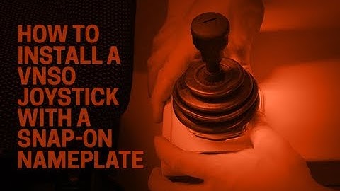 How to Install a VNSO Joystick with a Snap-On Nameplate