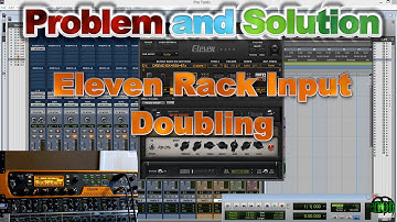 Eleven Rack - Input Always Active/Doubling in Pro Tools