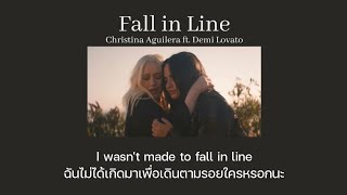 [THAISUB/แปลเพลง] Fall In Line - Christina Aguilera ft. Demi Lovato