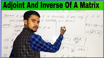 A Square Matrix A is Invertible if and only if A is Non-Singular || Adjoint and Inverse of a Matrix