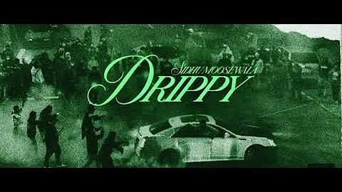 Drippy - Sidhu Moose Wala (Official Music Video) Latest Punjabi Songs 2024