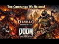 The Crossover We Needed | Diablo Immortal &amp; Doom the Dark Ages