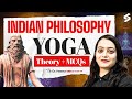 Indian Philosophy UGC NET | UGC NET Yoga Theory + MCQs | UGC NET Education By Heena Mam