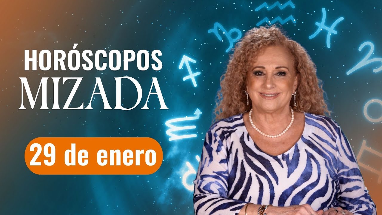 HORÓSCOPOS 29 de Enero 2025 | Mizada Mohamed | Programa Hoy - YouTube