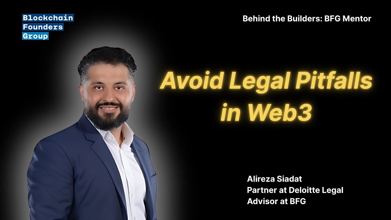 Avoid Legal Pitfalls in Web3: Startup Advice from Deloitte Legal Partner  Alireza Siadat