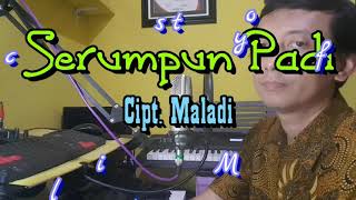 Serumpun Padi - Cipt. Maladi (Karaoke/Lyric/Minus one)
