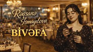 Rəqsanə İsmayılova - Bivəfa | Music by.hesimli ( Yeni version 2026 ) Deep house Remix 