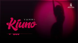 Yammi - Kiuno ( Lyrics Audio)