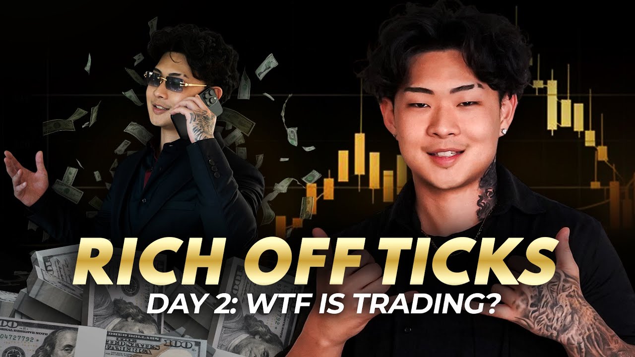 RICH OFF TICKS (DAY 2) - WTF Is Trading? - YouTube