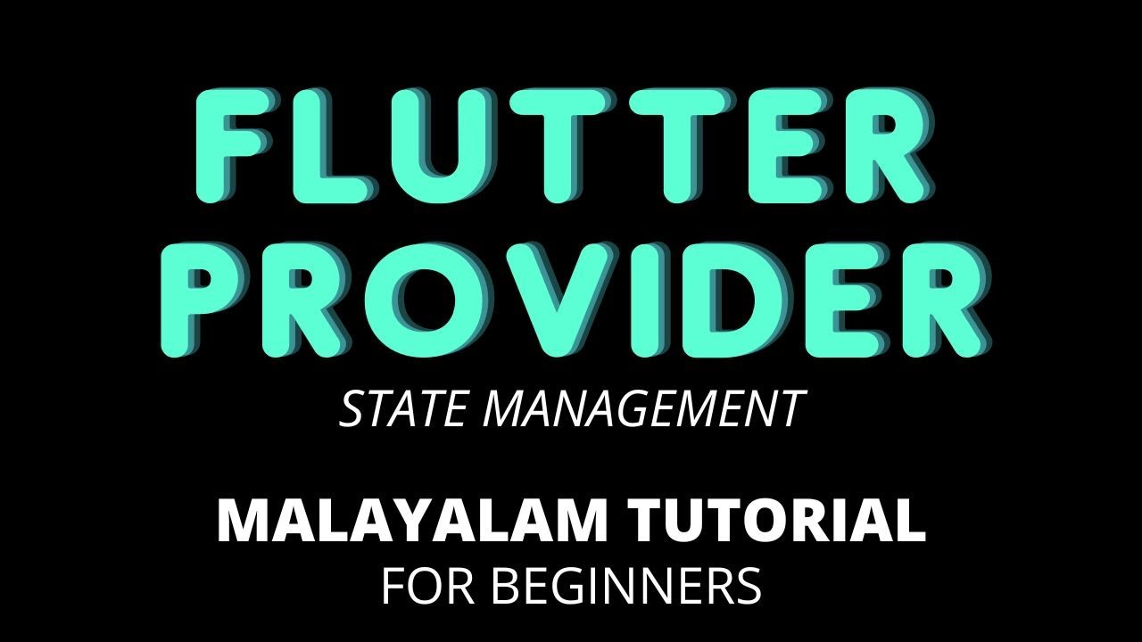Flutter Provider state management for beginners | Malayalam Quick Tutorial