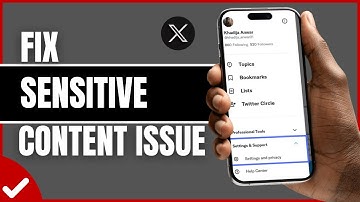 Fix This Account Might Include Sensitive Content On X / Twitter