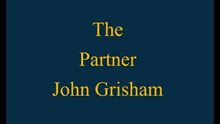 Download Lagu The Partner - John Grisham MP3
