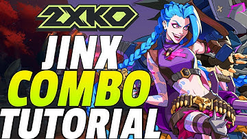 2XKO Jinx Combos - 2XKO Jinx Combo Tutorial