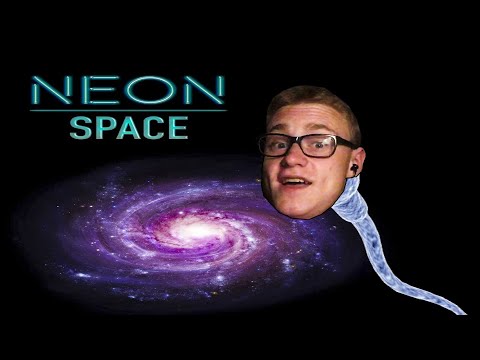 Neon Space / СПЕРМАТОЗОИД В НЕОНОВОМ КОСМОСЕ / ОБЗОР