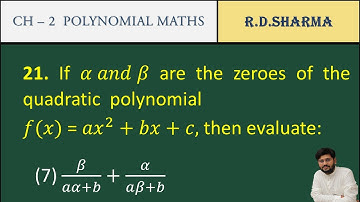 63 | if alpha and beta are the zeros of quadratic polynomial ax square +bx+c evaluate beta upon |