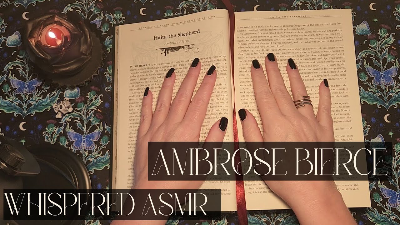 WHISPERED ASMR | Ambrose Bierce, Haita the Shepherd | Whispered Reading, Tracing, Cthulu Mythos