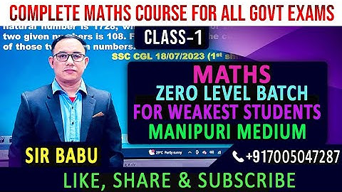 MATHS ZERO LEVEL BATCH CLASS-1 [FOR WEAKEST STUDENTS]# MANIPURI LON DA MAKHONG SENGHANBA