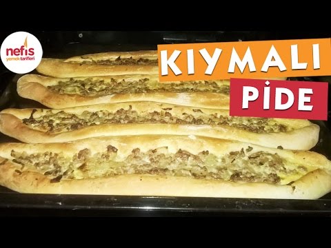 Kıymalı Pide Nasıl Yapılır?