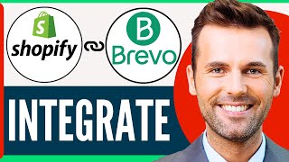 Brevo Shopify Integration Tutorial (In 2026)