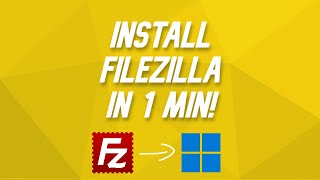 how to install filezilla client on windows 10/11 (2023)