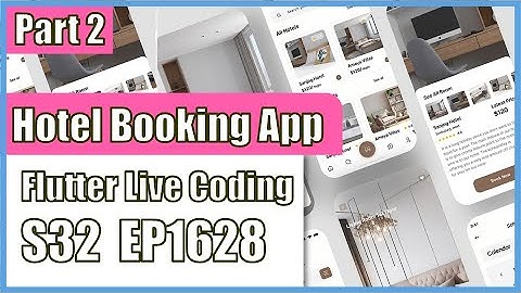 [Flutter] Flutter Live Coding EP1628 (Hotel Booking App UI Part 2)
