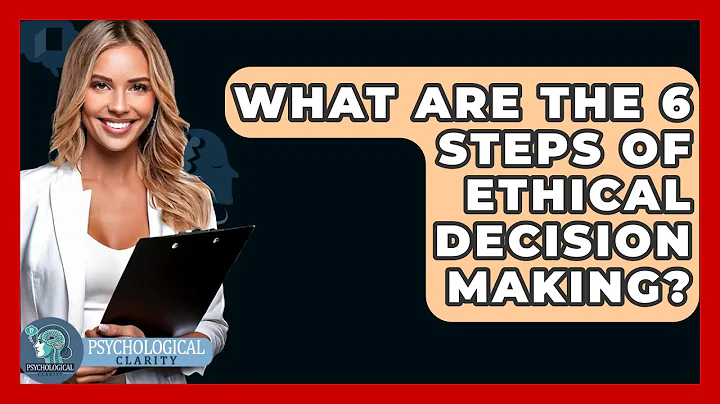 What Are the 6 Steps of Ethical Decision Making? - Philosophy Beyond