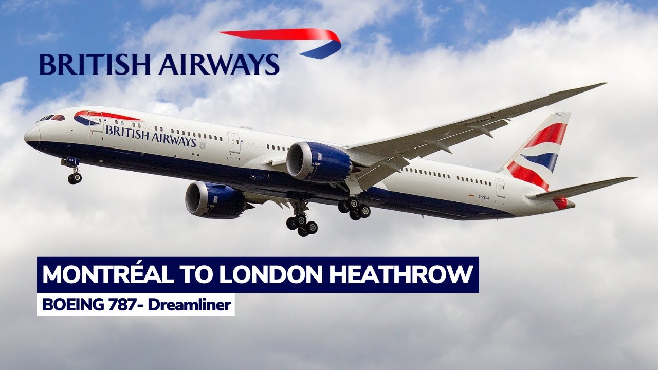 Trip Report: British Airways | BA 0094 | Montréal (YUL) 🇨🇦 - London ...