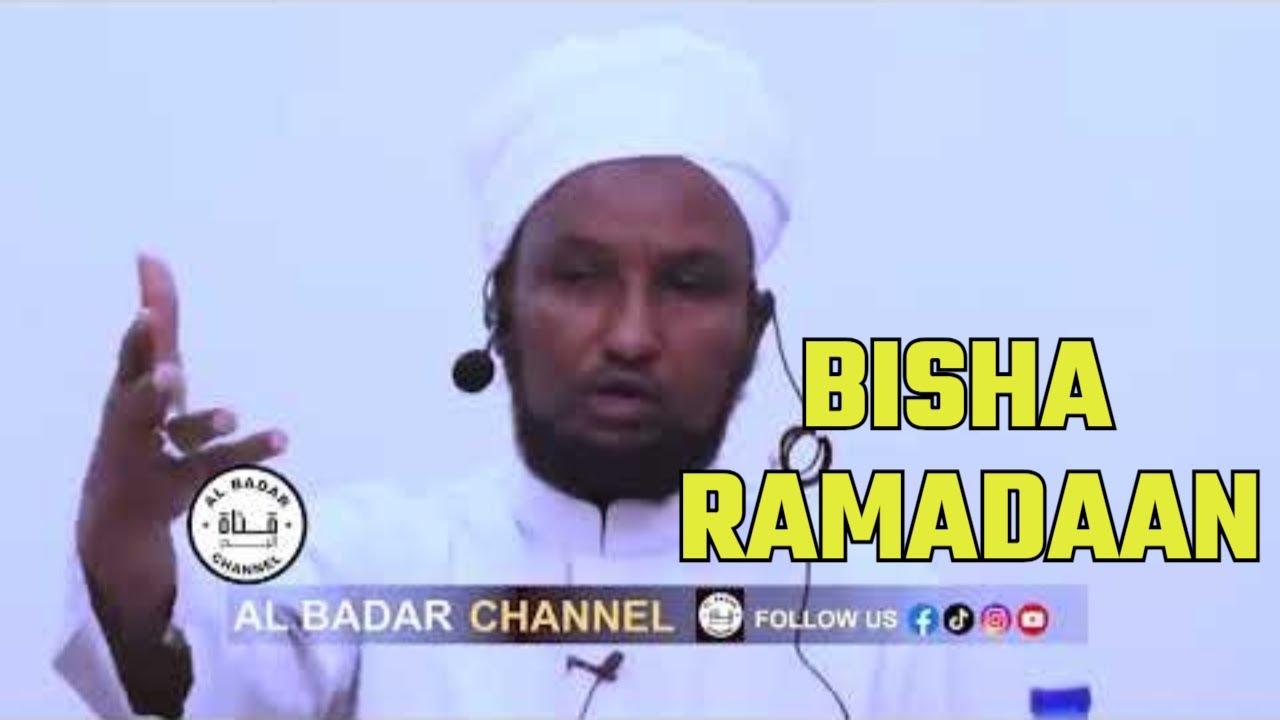 Ramadaan Ramadaan Muxaadaro Cusub #2024 Bisha Ramadaan 2024 sheikh hussein ali jabuti