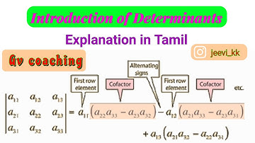 INTRODUCTION OF DETERMINANTS ( explanation in Tamil)