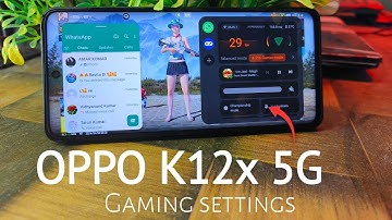 oppo k12x 5g professional gaming settings !! oppo k12x gaming settings !! oppo k12x 5g