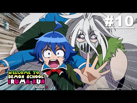 Welcome To Demon School! Iruma-kun Season 2 - Episode 10 [English Sub]