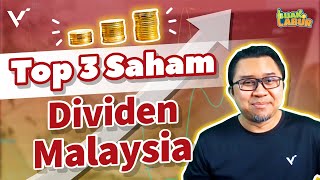 Top 3 Saham Dividen Bursa Malaysia | Bijak Labur #24