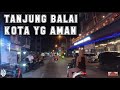 KOTA TANJUNG BALAI SUASANA MALAM DI KOTA INI TIDAK ADA GRABCAR