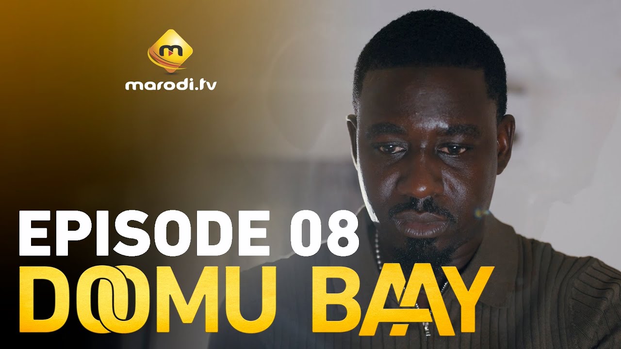 Série - Doomu Baay - Episode 08 - VOSTFR