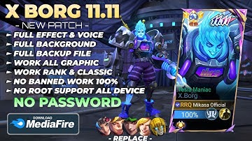 NEW Script Skin X.Borg 11.11 - Tesla Maniac No Password | Full Effect Voice | Patch Terbaru